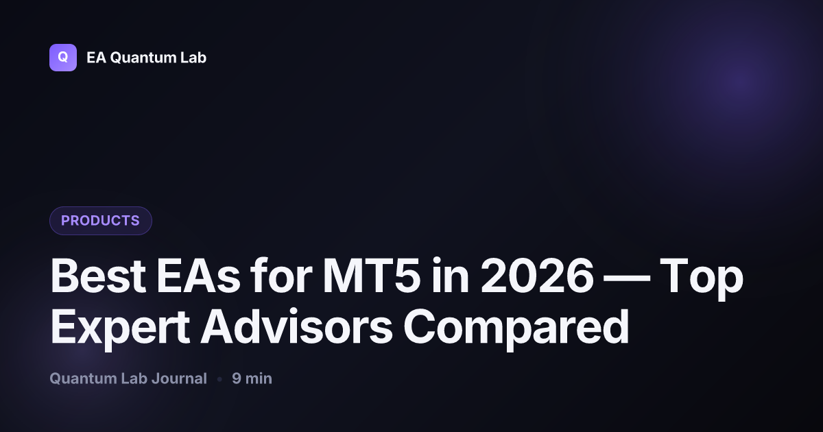 Best EAs for MT5 in 2026 — Top Expert Advisors Compared
